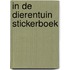 In de dierentuin Stickerboek