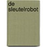De Sleutelrobot