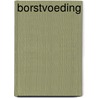 Borstvoeding by Joke Muyldermans