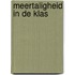 Meertaligheid in de klas