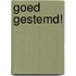 Goed gestemd!