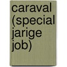 Caraval (special Jarige Job) door Stephanie Garber