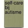 Self-care bij autisme door Megan -Anne Dr Neff