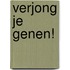 Verjong je genen!