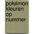 Pokémon Kleuren op nummer