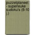 Puzzelplaneet - Superleuke sudoku's (8-10 j.)