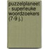 Puzzelplaneet - Superleuke woordzoekers (7-9 j.)