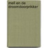 Mell en de droomdoorprikker