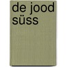 De Jood Süss door Lion Feuchtwanger