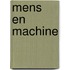 Mens en machine
