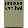Prinses van Hel door Jynx van der Swaluw