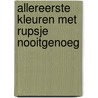 Allereerste kleuren met Rupsje Nooitgenoeg door Eric Carle