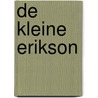 De kleine Erikson door Wouter van Bergen