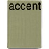 Accent