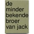 De minder bekende broer van Jack
