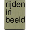 Rijden in beeld door Willeke Romkes