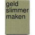 Geld slimmer maken