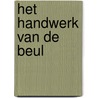 Het handwerk van de beul by Pierre Boisserie