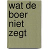 Wat de boer niet zegt by Truke Zeinstra