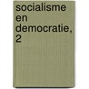 Socialisme en Democratie, 2 door Wiardi Beckman Stichting