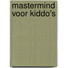 Mastermind voor kiddo's door Marloes Wesselink