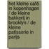 Het kleine café in Kopenhagen / De kleine bakkerij in Brooklyn / De kleine patisserie in Parijs