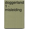 Doggerland 1 - Misleiding door Maria Adolfsson