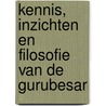 Kennis, inzichten en filosofie van de Gurubesar door Lancar Ida-Bagus