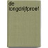 De longdrijfproef