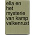 Ella en het mysterie van Kamp Valkenrust