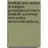 Football and Racism in Belgian Professional Men's Football. Summary and Policy Recommendations.