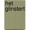 Het glinstert by Marieke De Maré
