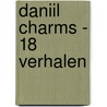 Daniil Charms - 18 verhalen door Daniil Charms