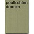 Pooltochten dromen