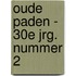 Oude Paden - 30e jrg. nummer 2