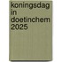 Koningsdag in Doetinchem 2025