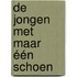 De jongen met maar één schoen