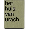 Het huis van Urach by Richard Klokkers