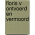 Floris V ontvoerd en vermoord