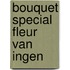 Bouquet Special Fleur van Ingen