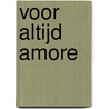 Voor altijd Amore door Michelle Smart