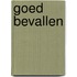 Goed bevallen