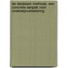De datateam methode. Een concrete aanpak voor onderwijsverbetering by Mireille Hubers