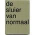 De sluier van Normaal