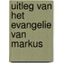 Uitleg van het Evangelie van Markus
