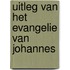 Uitleg van het Evangelie van Johannes