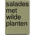 Salades met wilde planten