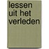 Lessen uit het verleden