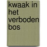 Kwaak in het verboden bos by Wim Slierendregt