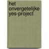 Het onvergetelijke yes-project door Courtney Walsh